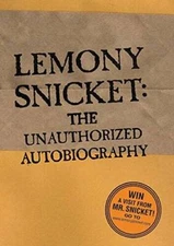 Lemony Snicket: The Unauthorized Autobiography - Hardcover - GOOD