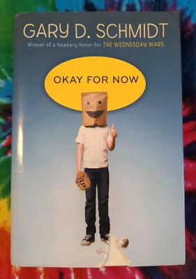 Okay For Now (Gary D. Schmidt) Hardcover Book