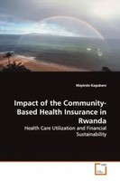 Impact Of The Community-Based Health Insurance In Rwanda Mayindo Kagubare Buch