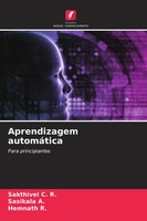 Aprendizagem AutomáTica Para Principiantes Sakthivel C. R. (U. A.) Taschenbuch