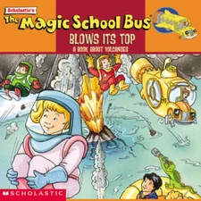 The Magic School Bus Blows Its Top: A Book About Volcanoes (Magic - VERY GOOD