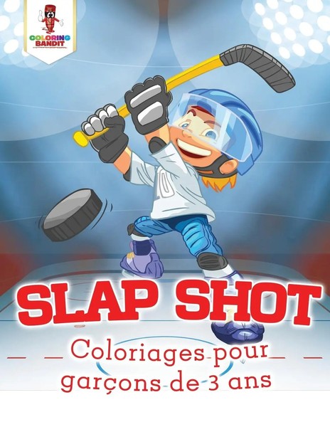 Coloring Bandit | Slap Shot | Taschenbuch | FranzöSisch (2017) | Coloring Bandit-image