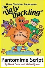 Michael Jones Derek Gra The Ugly Duckling Pantomime Scri (Paperback) (UK IMPORT)