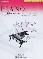 Piano Adventures: Performance Book - Level 1, Faber, Faber 9781616770808 New..