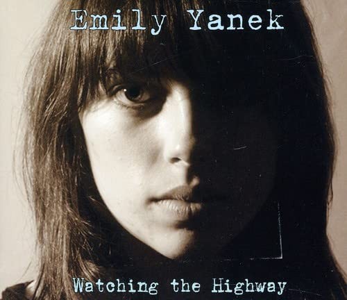 Эмили Янек смотрит на шоссе (CD) (ИМПОРТ из Великобритании)