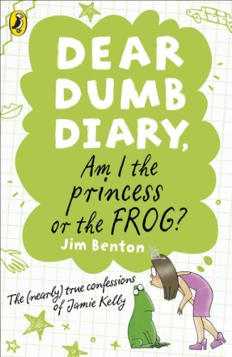 Dear Dumb Diary: Am I the Princess or the Frog? By Jim Benton