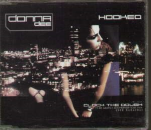 Donna Dee - Hooked ( Radio Edit / Ruff Driuerz Mix ) Clock The Doug... CD NUEVO - Imagen 1 de 1