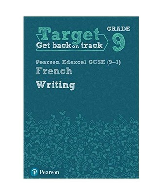 Target Grade 9 Writing Edexcel GCSE [9-1] French Workbook