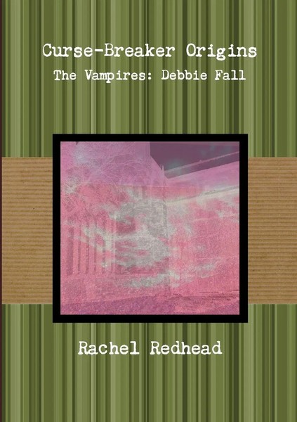 Rachel Redhead | Curse-Breaker Origins - The Vampires | Taschenbuch | Englisch-image