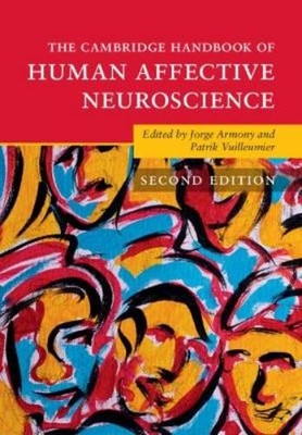 Jorge Armony The Cambridge Handbook of Human Affective Neuroscience (Paperback)