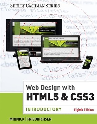 Web Design with HTML & CSS3: Introductory (Shelly Cashman Series) by Minnick