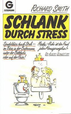 Schlank durch Stress (Richard Smith)