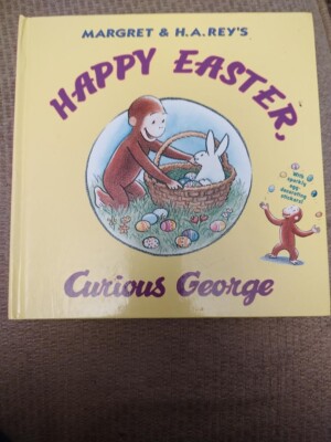 Curious George HAPPY EASTER Hardcover 2010