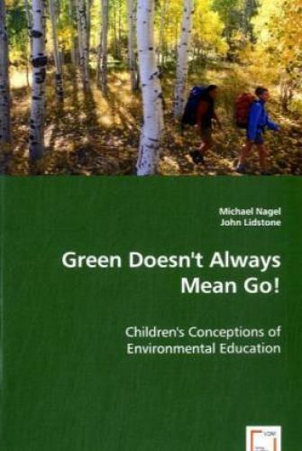 Thumbnail - Green Doesn't Always Mean Go Children's Conceptions Of Environmental