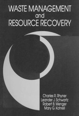 Waste Management and Resource Recovery, Hardcover by Rhyner, Charles R. (EDT)...
