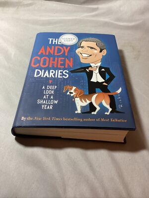 Signed ANDY COHEN DIARIES A Deep Look at a Shallow Year Henry Holt 2014 1st Ed