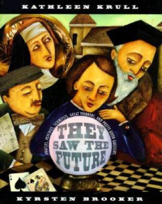 They Saw the Future : Oracles, Psychics, Scientists, Great Thinkers, and  - GOOD