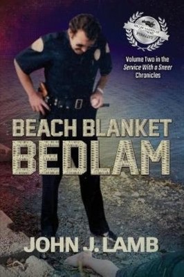 John J Lamb Beach Blanket Bedlam (Paperback)