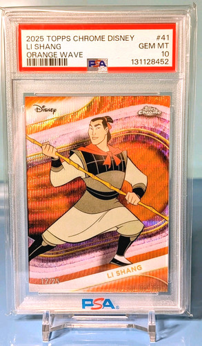 2025 Topps Chrome Disney Li Shang Orange Wave /25 Mulan PSA 10 GEM MINT POP 2
