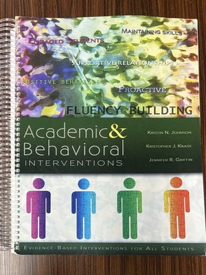 Academic and Behavioral Interventions : Evidence-Based Interventions for All...
