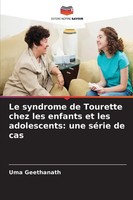 Uma Geethanath | Le Syndrome De Tourette Chez Les Enfants Et Les Adolescents:...