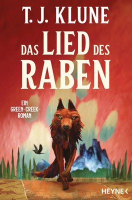 Das Lied des Raben | Ein Green-Creek-Roman | T. J. Klune | Taschenbuch | 656 S.