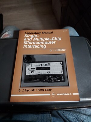 LABORATORY MANUAL SINGLE AND MULTIPLE-CHIP MICROCOMPUTER INTERFACING BOOK