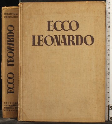 ECCO LEONARDO. ALFREDO COLOMBO. DE AGOSTINI.