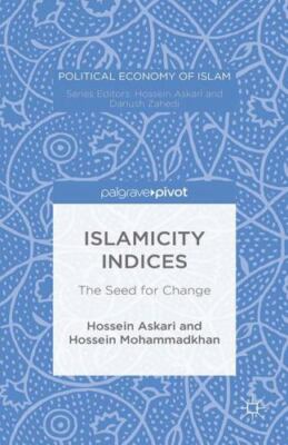 Islamicity Indices: The Seed for Change