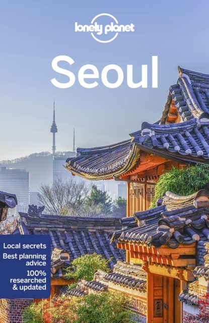 Lonely Planet Seoul by Lonely Planet (Paperback Book)