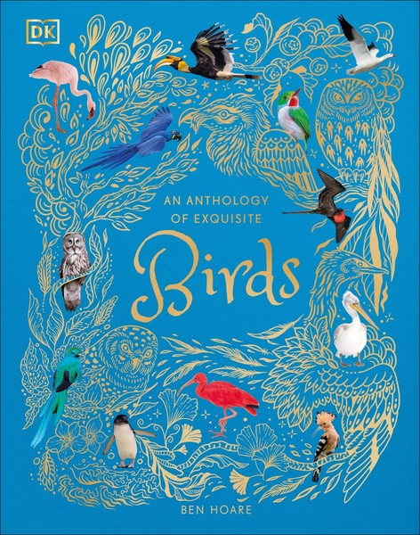 Ben Hoare ~ An Anthology Of Exquisite Birds 9780241674963-image