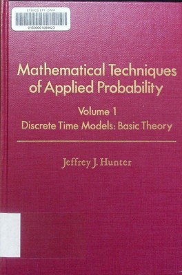 Discrete time models: basic theory. 1; Mathematical techniques of applied probab