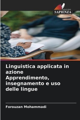 Linguistica applicata in azione Apprendimento, insegnamento e uso delle lingue b