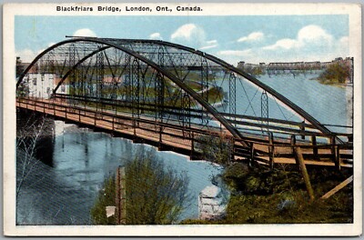 Postcard Blackfriars Bridge; London, Ontario, Canada Hp
