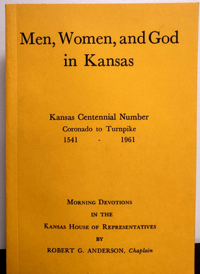 Men, Women & God in Kansas, R. G. Anderson, Kansas House of Representatives 1961