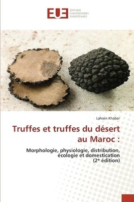 Truffes et truffes du dsert au Maroc by Lahsen Khabar (French) Paperback Book