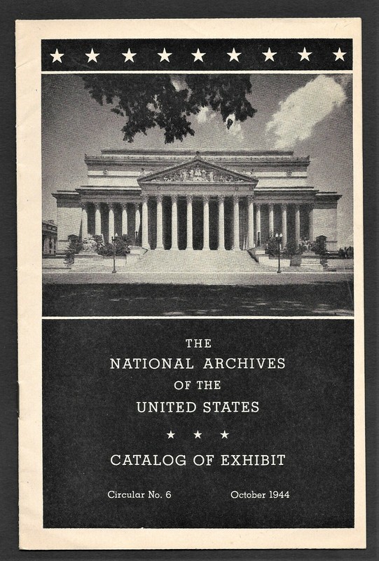 1944 The National Archives of the United States Catalog of Exhibit Circular #6