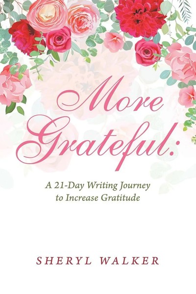Sheryl Walker | More Grateful | Taschenbuch | Englisch (2020) | AuthorHouse-image