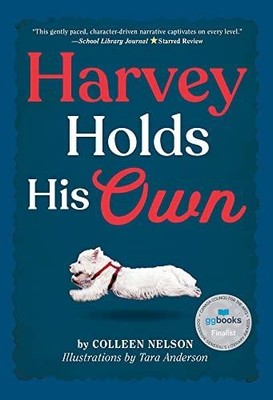 Harvey Holds His Own by Colleen Nelson Paperback Pajama Press Chi