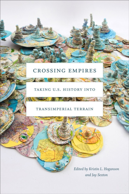 Crossing Empires by B01 (Paperback Book)