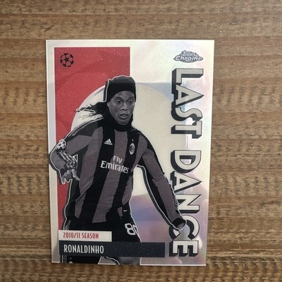 Ronaldinho #LD-9 2025 Topps Chrome UEFA Last Dance Milan Brazil Legend