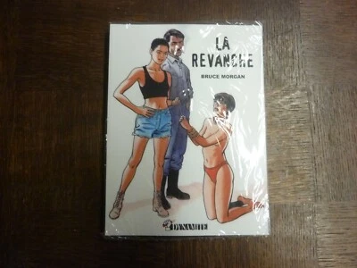BD ADULTE - LA REVANCHE - BRUCE MORGAN