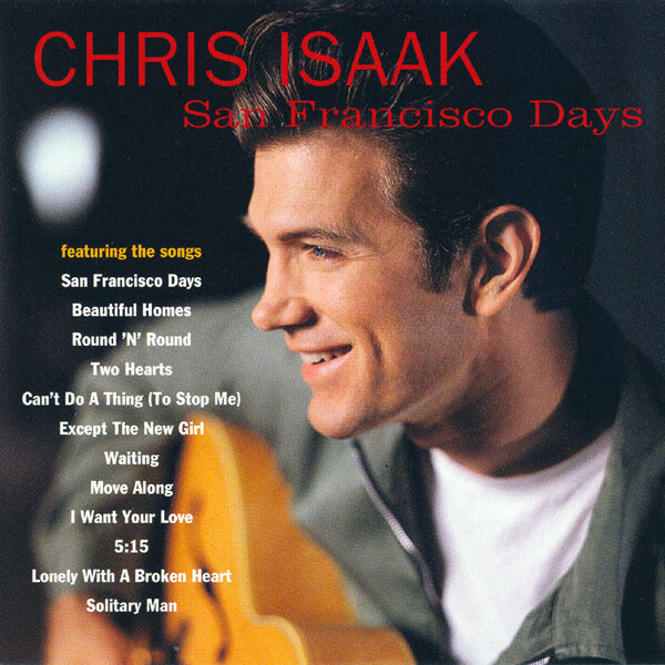Chris Isaak  / San Francisco Days *NEW CD*
