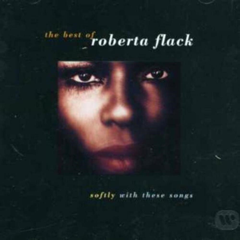 Roberta Flack - Softly With These Songs: The Best of Roberta Flack CD (1993)