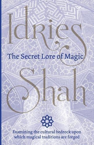 Thumbnail - Idries Shah The Secret Lore Of Magic (taschenbuch)