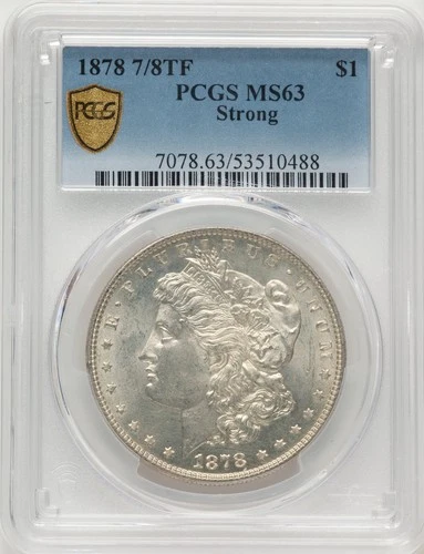 1878 7/8TF STRONG Morgan Dollar PCGS MS63