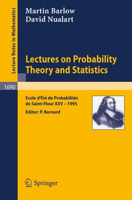 Lectures on Probability Theory and Statistics Martin T. Barlow