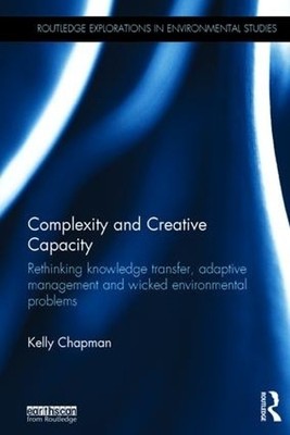 Complexity and Creative Capacity - 9781138929999