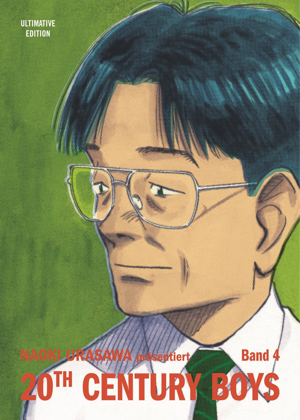 Naoki Urasawa; Josef Shanel; Matthias Wissnet / 20th Century Boys: