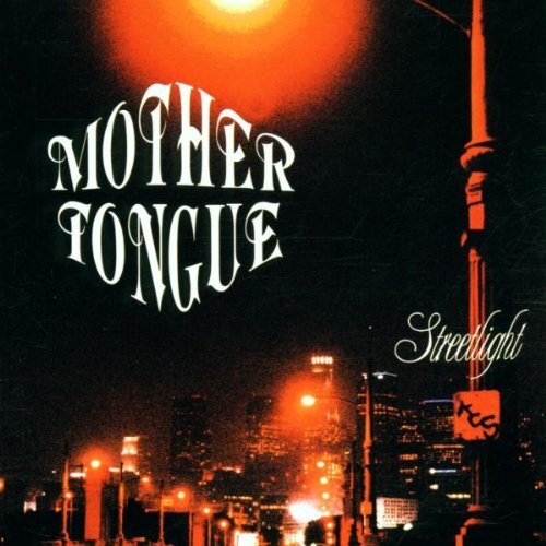 Mother Tongue Streetlight (CD)